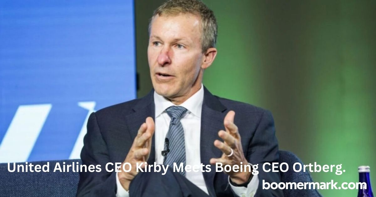 United Airlines CEO Kirby Meets Boeing CEO Ortberg.