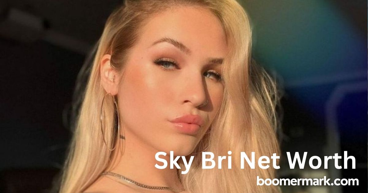 Sky Bri Net Worth